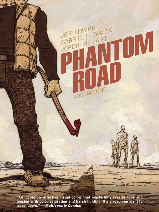 Title details for Phantom Road (2023), Volume 1 by Jeff Lemire - Available